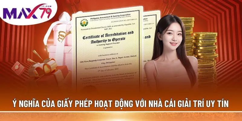 Ý nghĩa của giấy phép hoạt động với nhà cái giải trí uy tín